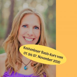Kostenloser Basis-Kurs vom 01. bis 07. November 2020 Kostenloser Basis-Kurs vom 01. bis 07. November 2020